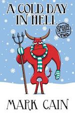 A Cold Day In Hell: Circles In Hell, Book Two 