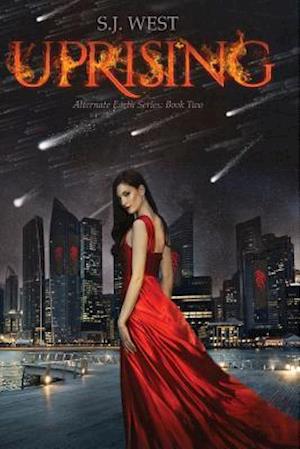 Uprising (the Alternate Earth Series, Book 2)