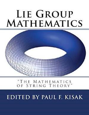 Lie Group Mathematics