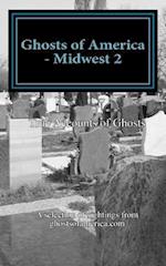 Ghosts of America - Midwest 2
