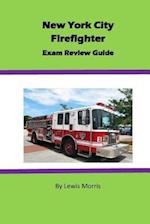 New York City Firefighter Exam Review Guide