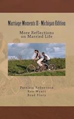 Marriage Moments II - Michigan Edition