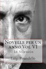 Novelle Per Un Anno Vol VI in Silenzio