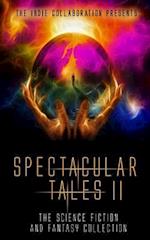 Spectacular Tales 2