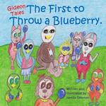 The First to Throw a Blueberry
