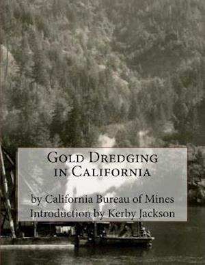 Gold Dredging in California