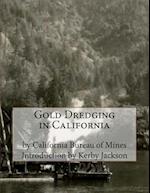 Gold Dredging in California