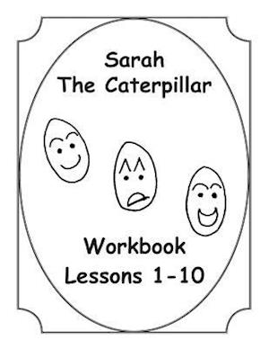 Sarah the Caterpillar Workbook 1-10
