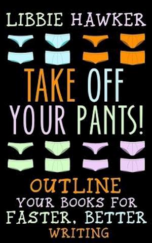 Take Off Your Pants!