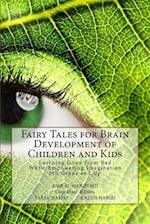 Fairy Tales for Brain Development of Children and Kids