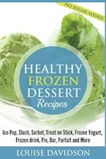 Healthy Frozen Dessert Recipes