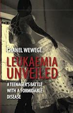 Leukaemia Unveiled