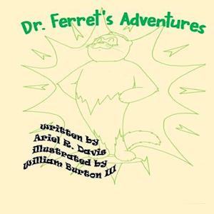Dr. Ferret's Adventures