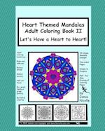 Heart Themed Mandalas Adult Coloring Book II