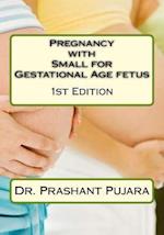 Pregnancy with Small for Gestational Age Fetus