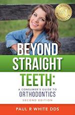 Beyond Straight Teeth