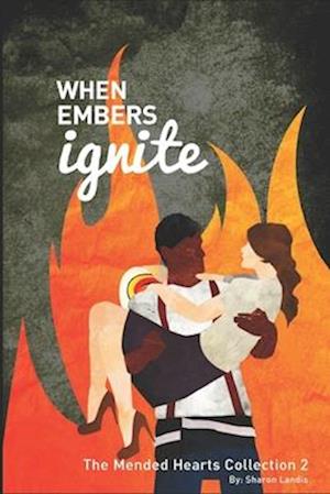 When Embers Ignite