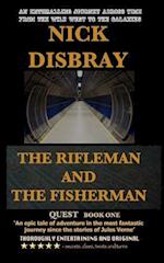 The Rifleman and the Fisherman