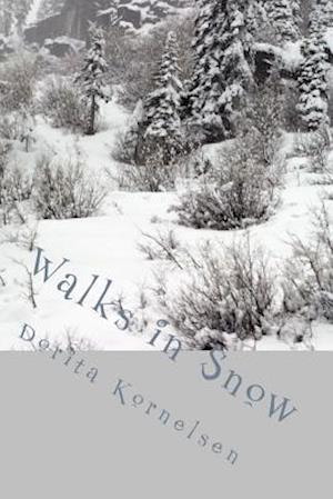 Walks in Snow