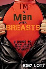 I'm a Man with Breasts (Gynecomastia)