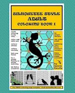 Silhouette Style Adult Coloring Book I