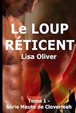 Le Loup Reticent