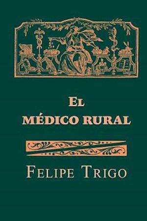 El Medico Rural