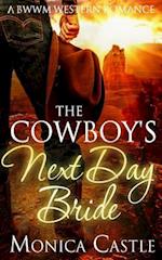 The Cowboy's Next Day Bride