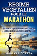 Regime Vegetalien Pour Le Marathon