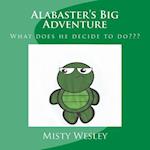 Alabaster's Big Adventure