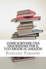 Come Scrivere Una Descrizione Per Il Tuo eBook Su Amazon