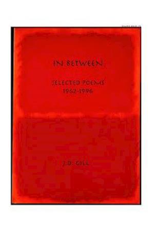 In Between Selected Poems 1962 to 1996