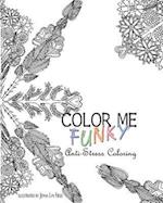 Color Me Funky - Anti-Stress Coloring