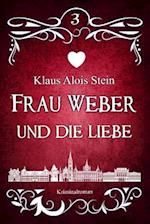 Frau Weber und die Liebe