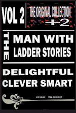 The Man with the Ladder Stories Vol 2