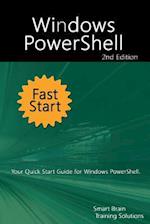 Windows Powershell Fast Start 2nd Edition