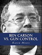 Ben Carson vs. Gun Control