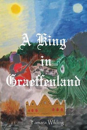 A King in Graeffenland