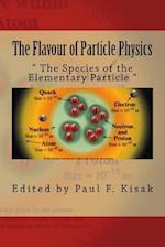 The Flavour of Particle Physics