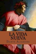 La Vida Nueva (Spanish Edition)