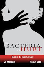 The Bacteria of Hurt