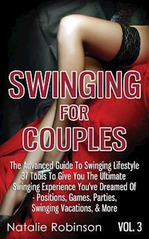 Swinging For Couples Vol. 3