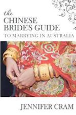 The Chinese Bride's Guide to Marrying in Australia