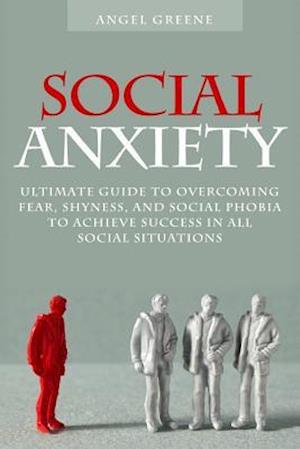 Social Anxiety