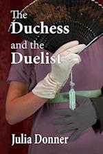 The Duchess and the Duelist