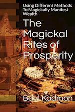 The Magickal Rites of Prosperity