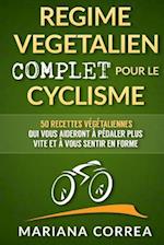 Regime Vegetalien Complet Pour Le Cyclisme