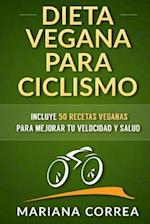 Dieta Vegana Para Ciclismo
