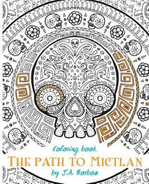 The path to Mictlan