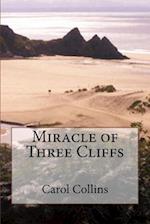 Miracle of Three Cliffs